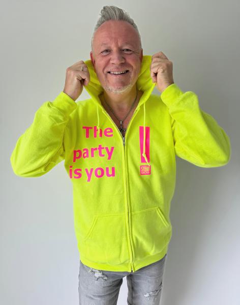 Full Zip Hooded Sweatshirt ° The party is you!
